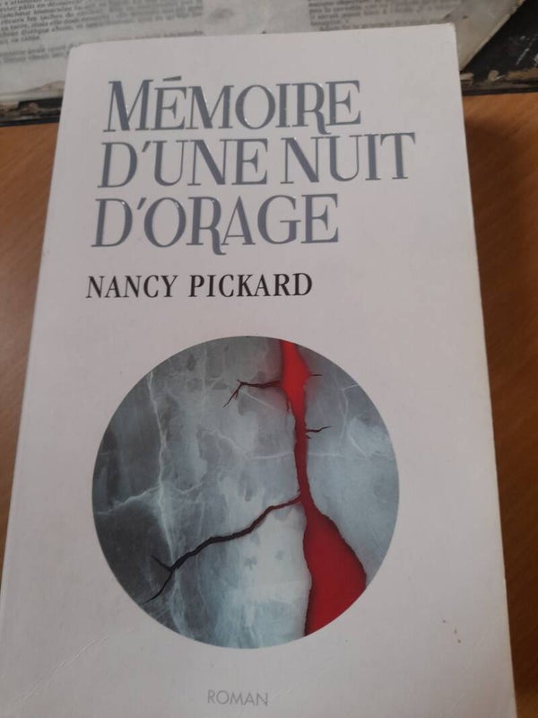 Mémoire d'une nuit d'orage - Nancy Pickard - france loisirs - 2011