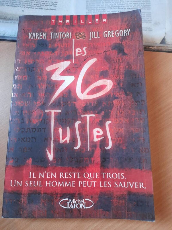 Les 36 justes - Karen Tintoti et Jill Gregory - Michel Lafon - 2007