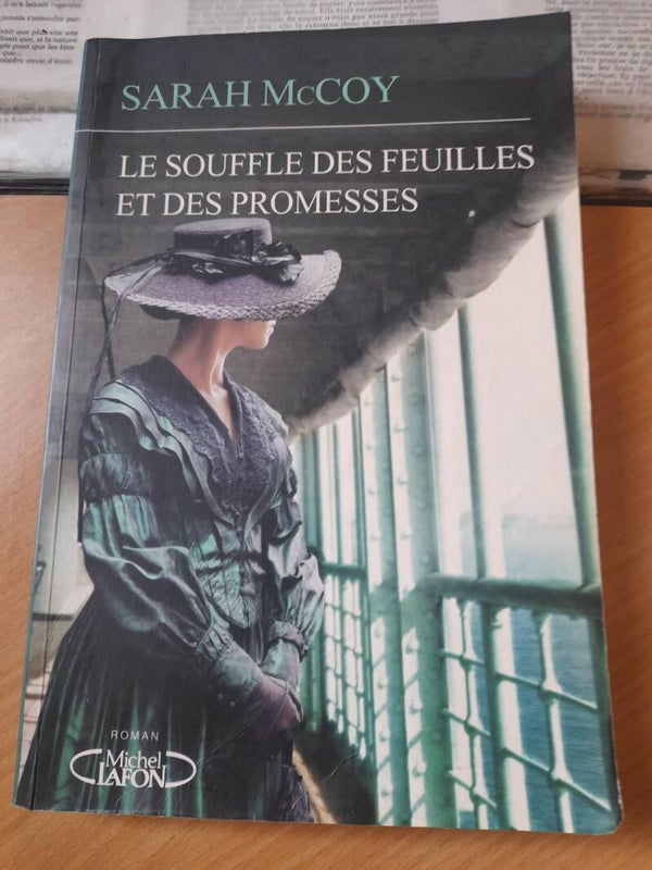 Le souffle des feuilles et des promesses - Sarah McCoy - Michel Lafon - 2017