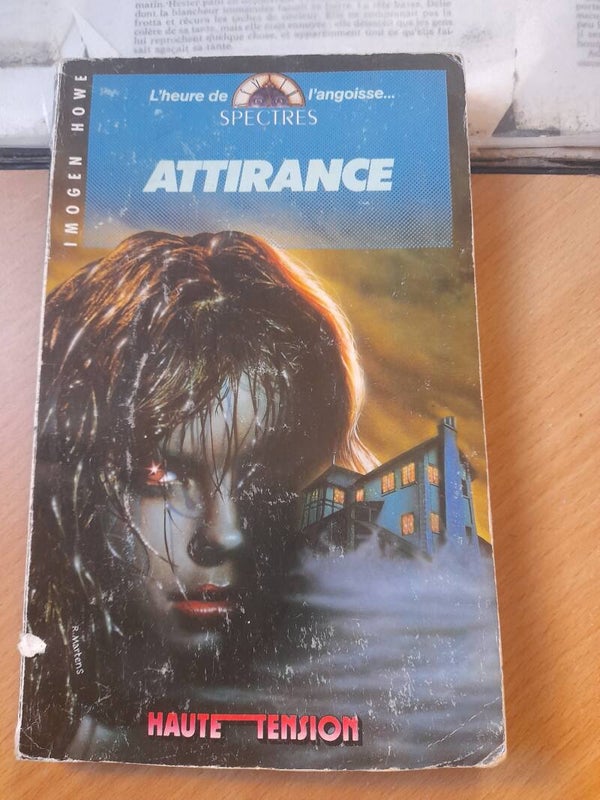 Spectres l'heure de l'angoisse : Attirance - Imogen Howe -Haute tension - 1985