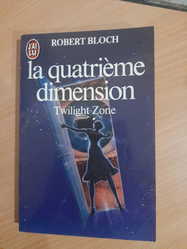 La quatrième dimension - Robert Bloch - J'ai lu - 1983