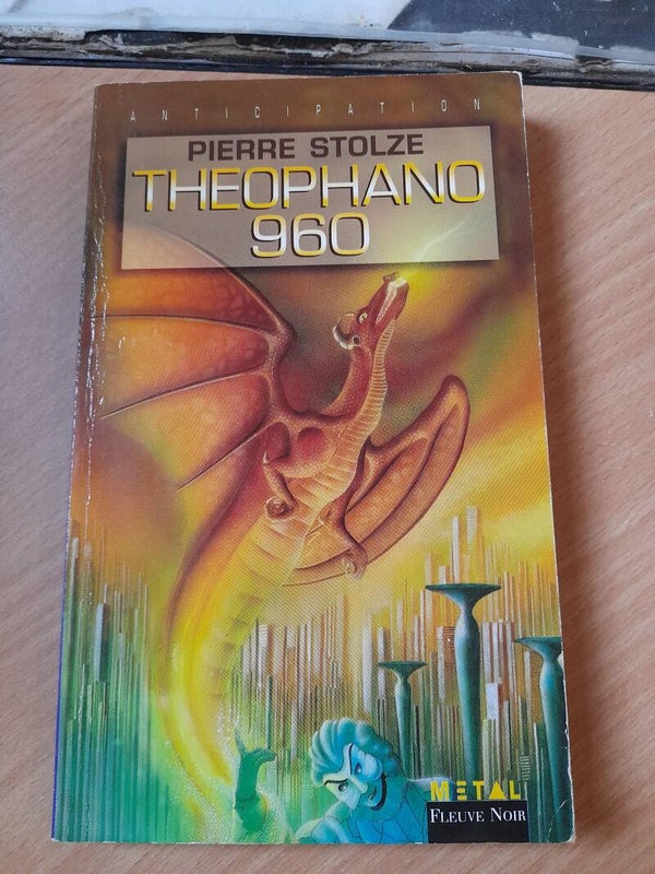 THEOPHANO 960 - Pierre Stolze - fleuve noir Métal - 1995