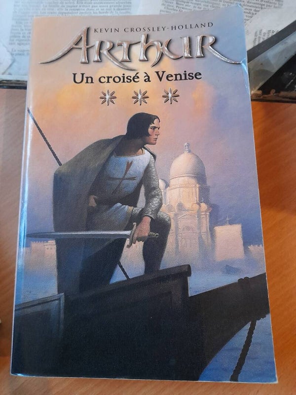 Arthur T3 : Un croisé à Venise - Kévin Crossley-Holland - Hachette jeunesse -2004