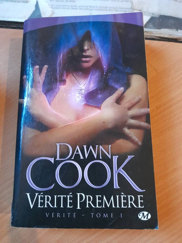 Vérité T1 : vérité Première - Dawn Cook - Milady - 2010