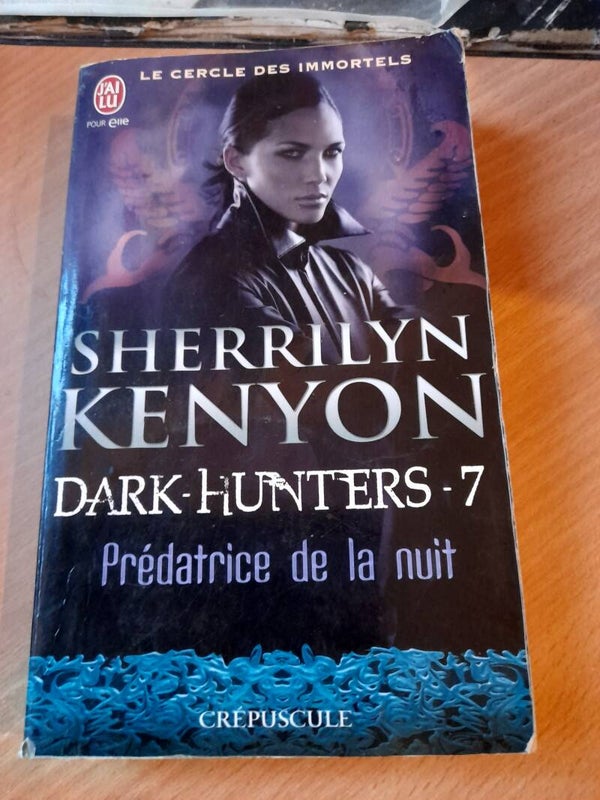 Dark Hunter T7 : Prédatrice de la nuit - Sherrilyn Kenyon - J'ai lu - 2010