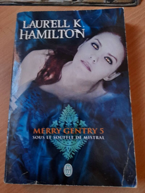 Merry Gentry T5 : sous le souffle de mistral - Laurell K. Hamilton - Milady - 2010