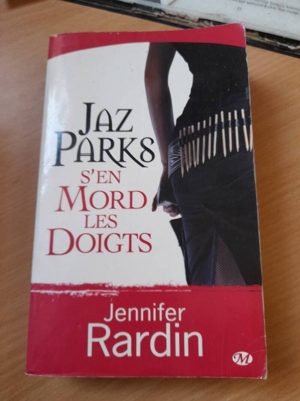 Jaz Parks s'en mord les doigts - Jennifer Rardin - Milady - 2008