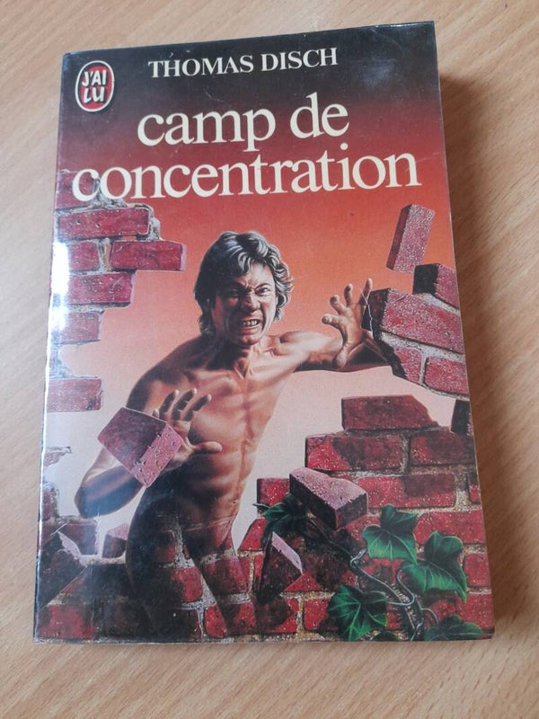 Camp de concentration - Thomas Disch - J'ai lu - 1983