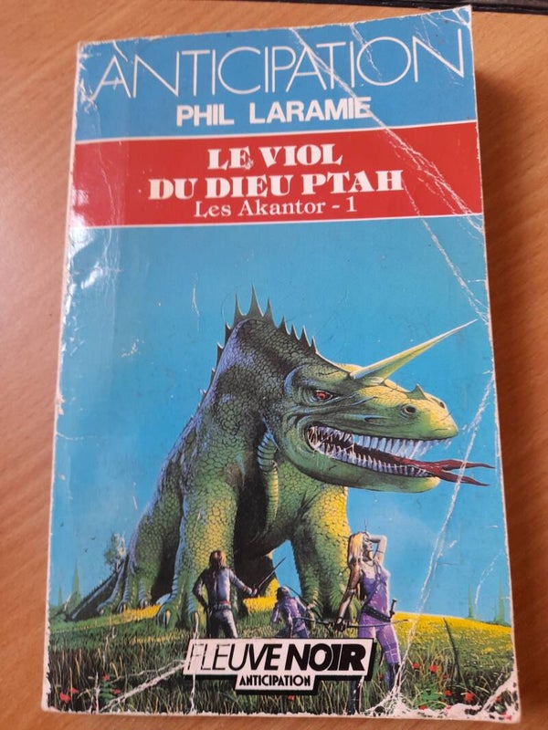Les akantor  1 : le viol du dieu Ptah - Phil Laramie  - fleuve noir anticipation -1986