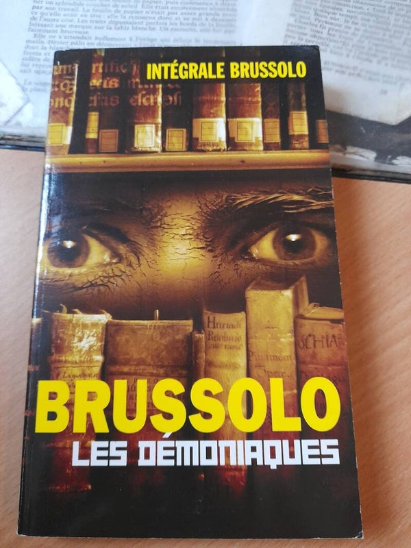 Les démoniaques - Serge Brussolo - Vauvenargues - 2006