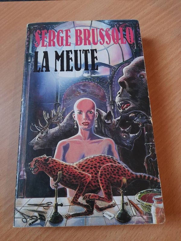 La meute - Serge Brussolo - gérard de villiers - 1990