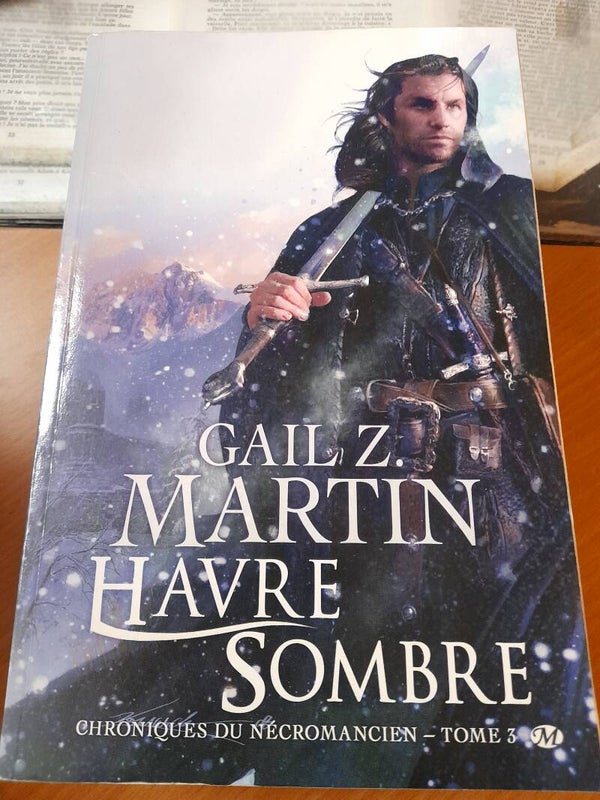 Chroniques du nécromancien T3 : Havre sombre - Gail Z. Martin - Milady - 2009