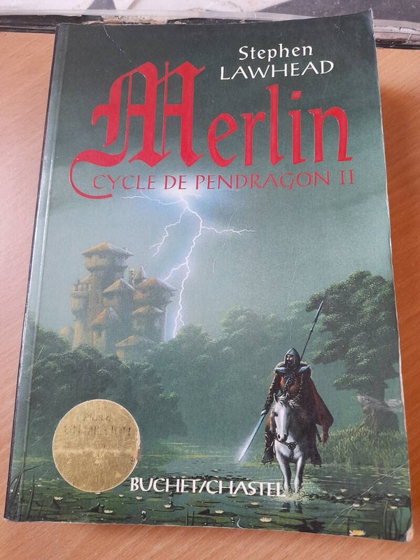 cycle de Pendragon T2 : Merlin - Stephen Lawhead - Buchet Castel - 1998