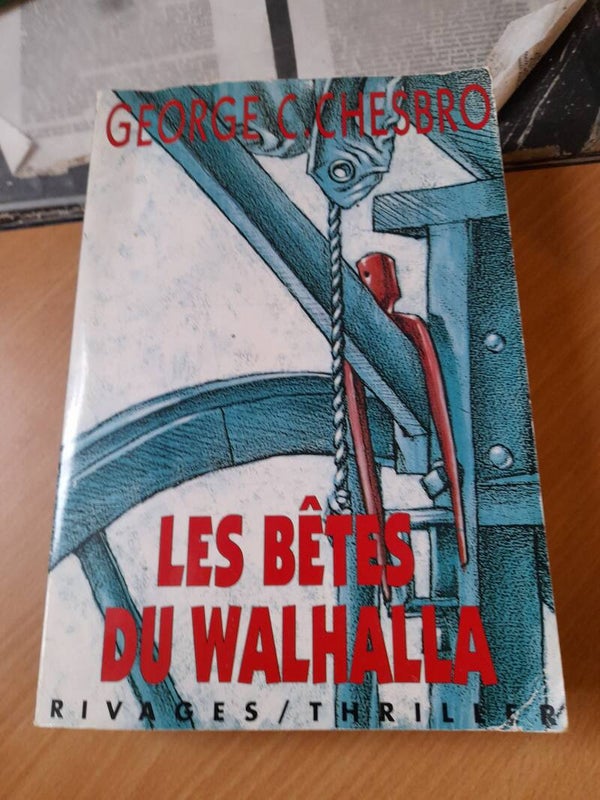 Les bêtes du Walhalla - Georges C. Chesbro - Rivages/ Thriller - 1994