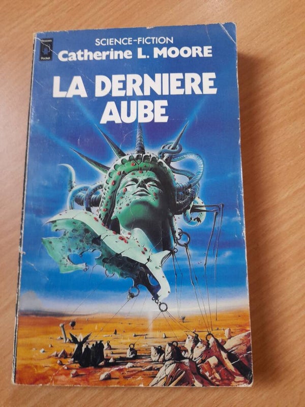 La dernière aube - Catherine L. Moore - presses pocket SF - 1978