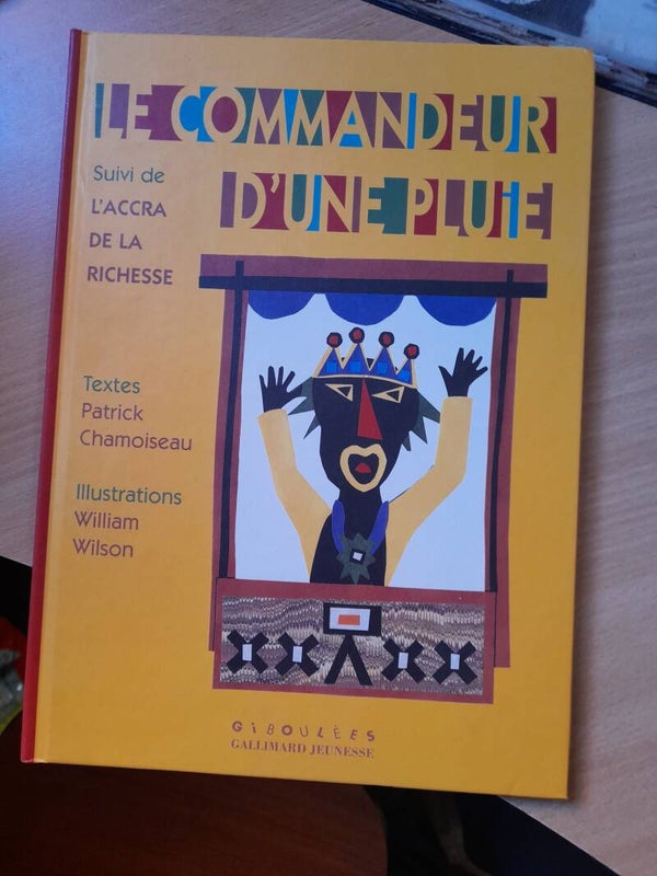 Le commendeur d'une pluie suivi de L'accra de la richesse - Patrick Chamoiseau - Giboulées Gallimard Jeunesse  2002