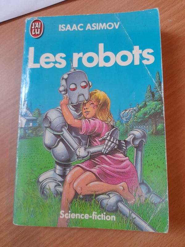 Les robots   - Isaac Asimov - j'ai lu- 1987