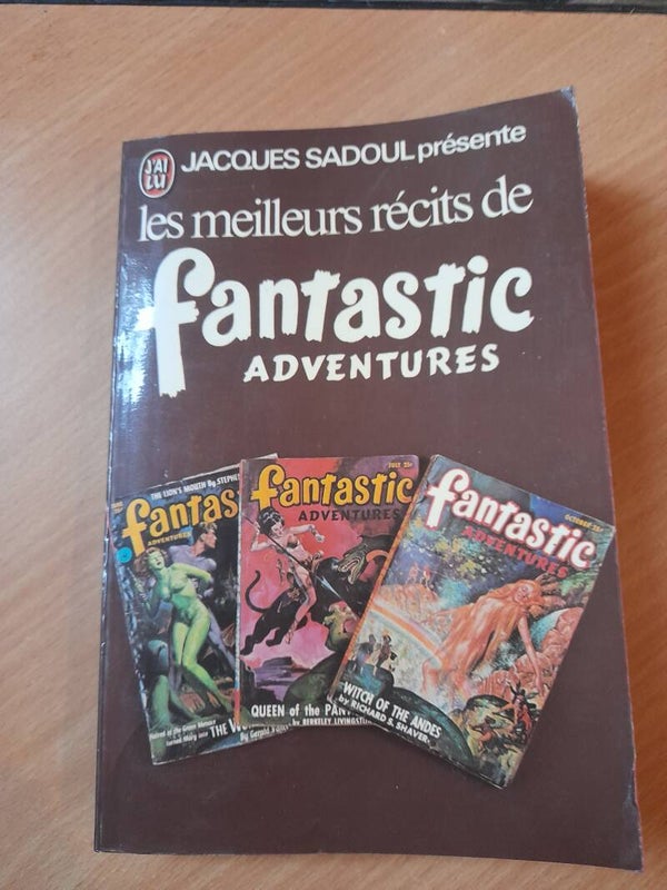 Les meilleurs récits de fantastic adventures (anthologie) - Jacques Sadoul - J'ai lu - 1978