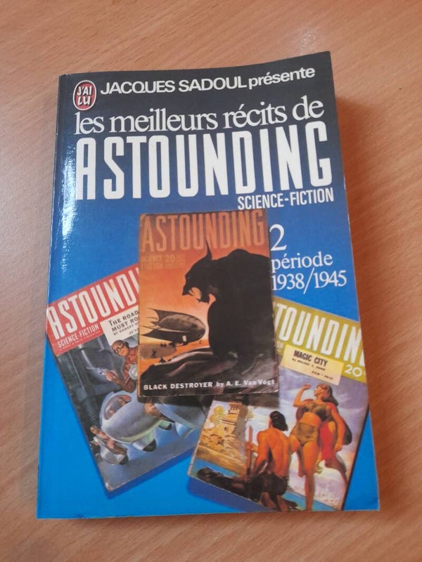 Les meilleurs récits de Astunding stories T2 1938/1945  (anthologie) - Jacques Sadoul - J'ai lu - 1978