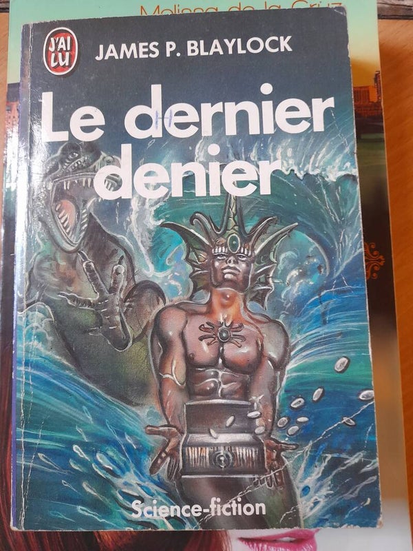 Le dernier denier - James P. Blaylock - j'ai lu- 1990
