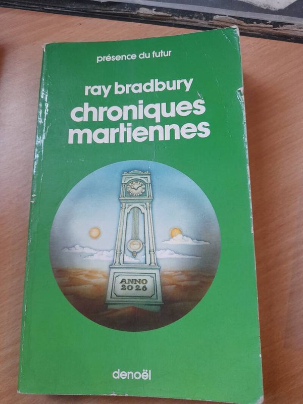 Chroniques martiennes - Ray Bradbury - Denoël Présence du futur - 1979