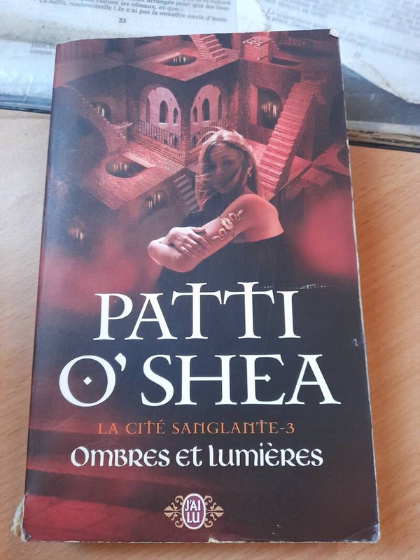 La cité sanglante T3 : ombres et lumières - Patti O'Shea - J'ai lu - 2007