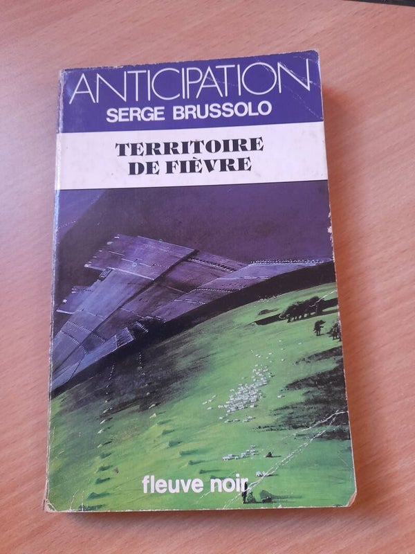 Territoire de fièvre - Serge Brussolo - fleuve noir -1983