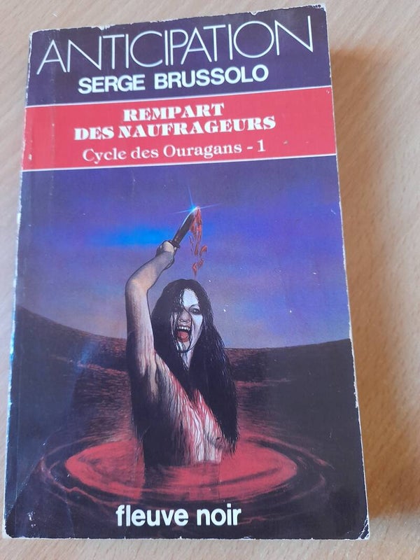 Cycle des ouragans T1 Rempart des naufrageurs  - Serge Brussolo - fleuve noir Anticipation - 1985