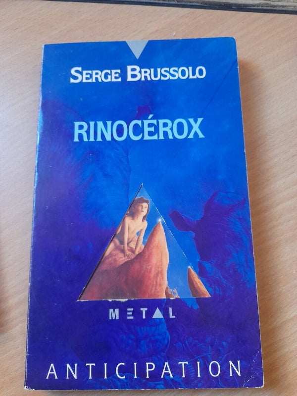 Rinocérox - Serge Brussolo - fleuve noir Metal Anticipation - 1992