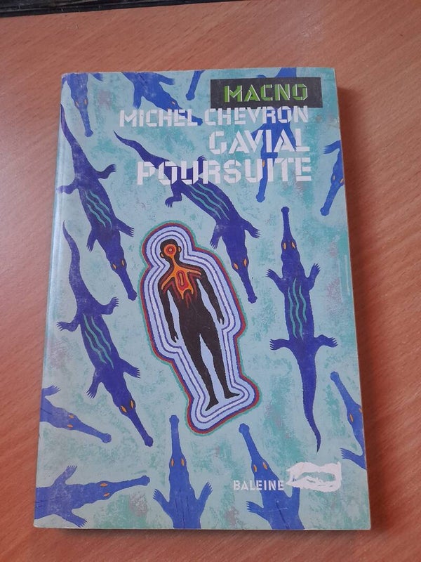 Macno 5 : gavial poursuite - Michel Chevron - Baleine -1998