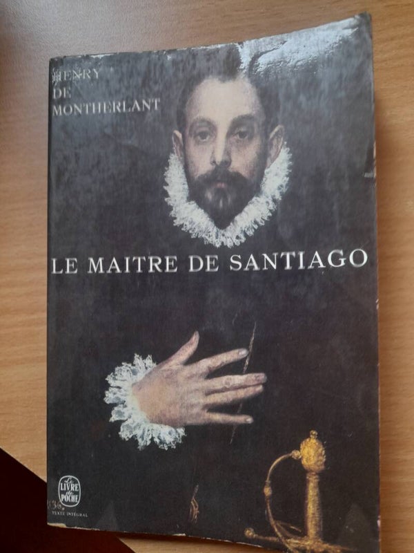 Le maître de Santiago - Henry de Montherlant - le livre de poche - 1964