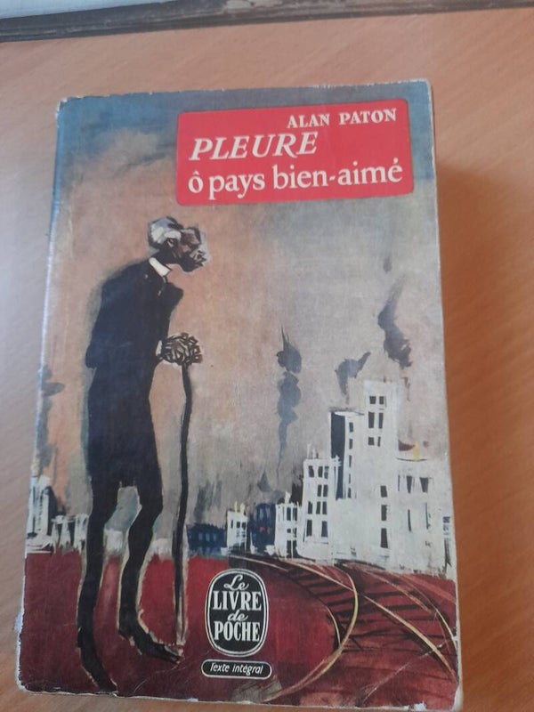 Pleure ô pays bien aimé - Alan Paton - Le livre de poche - 1959