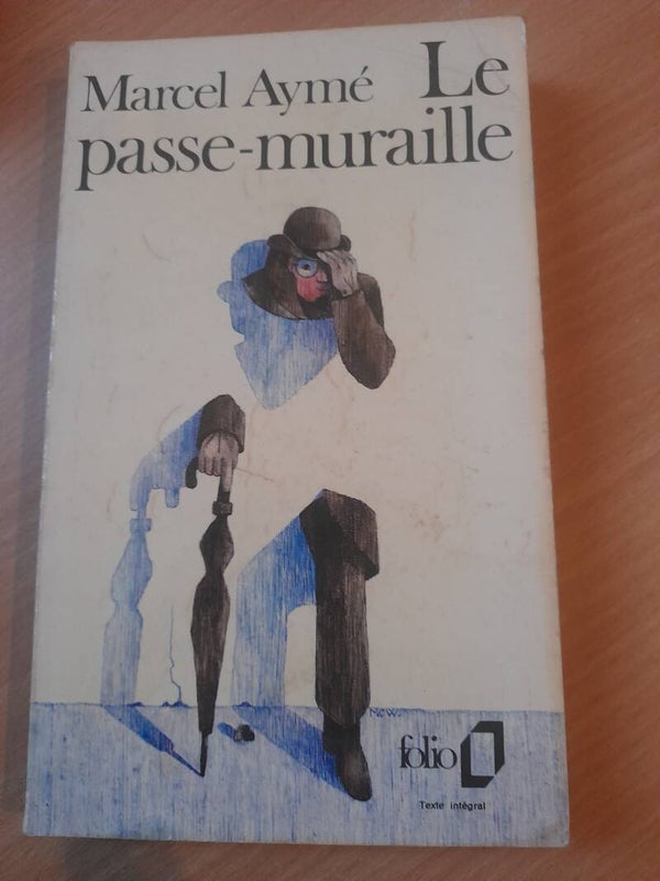 Le passe-muraille - Marcel Aymé - folio - 1986