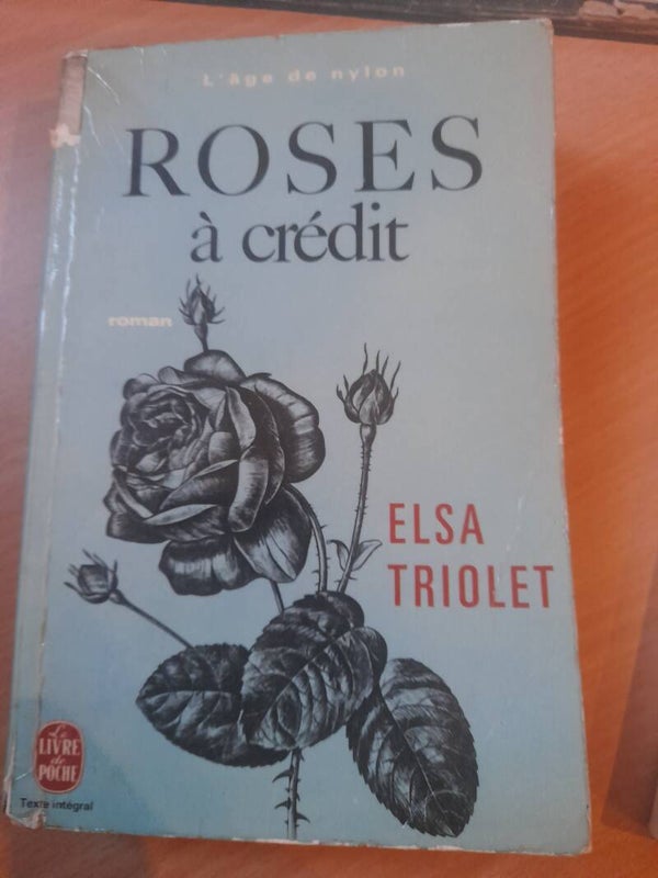 Roses à crédit - elsa Triolet - Le livre de poche  -1966