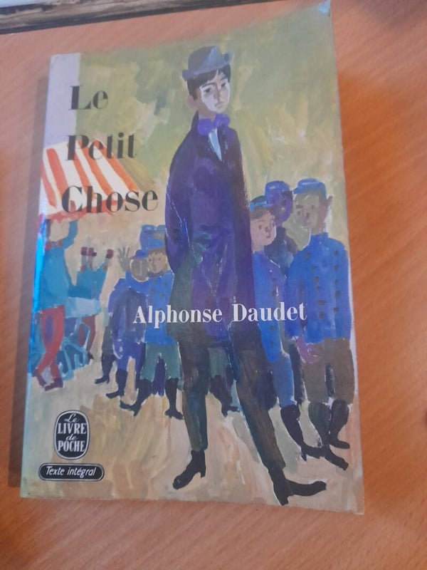 Le petit chose - Alphonse Daudet - livre de poche - 1969