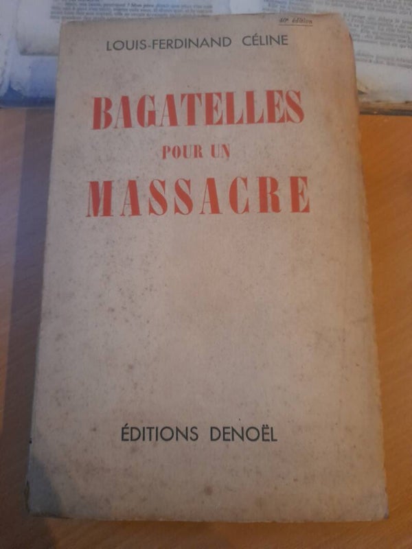 Bagatelles pour un massacre - louis ferdinand Celine - Denoël -1937