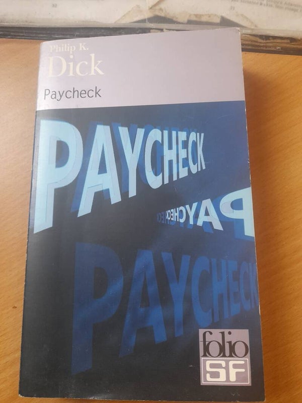 Paycheck - Philip K. Dick - folio SF - 2004