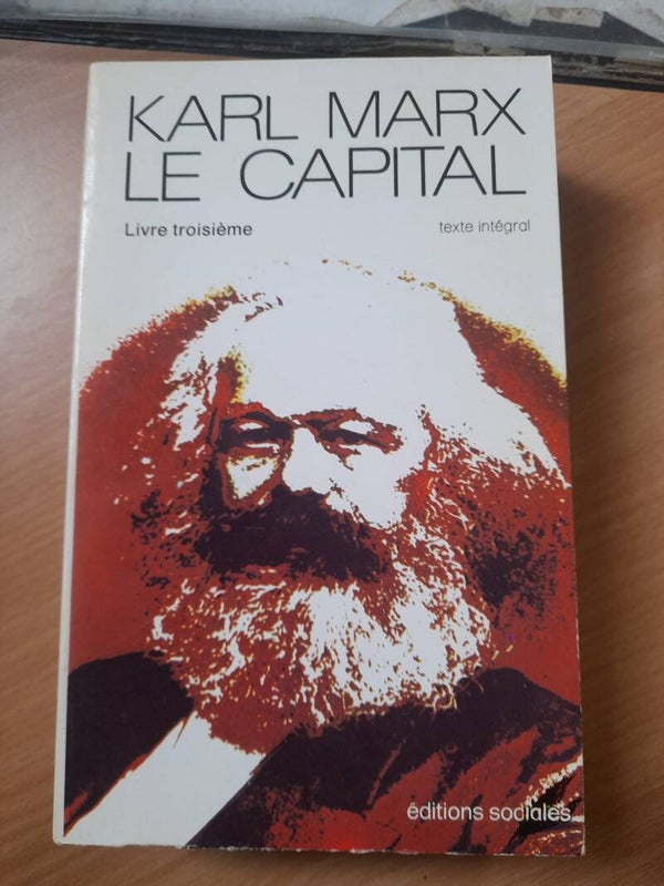 Le capital livre  3- Karl  Marx - éditions sociales - 1976