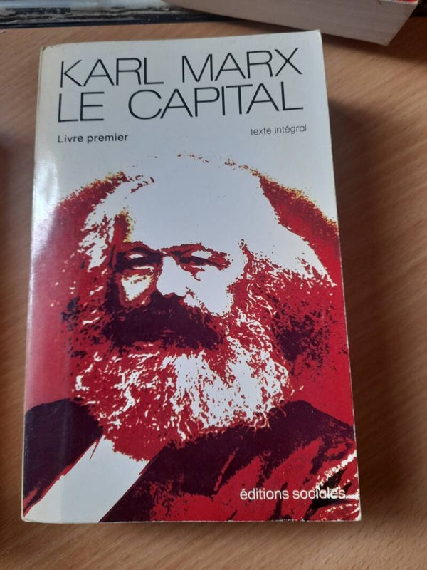 Le capital livre  I - Karl  Marx - éditions sociales - 1976