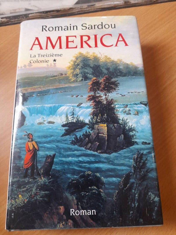 America T1 La treizième colonne - romain Sardou - France loisir - 2011
