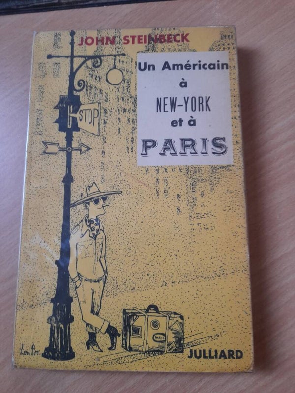 Un américain à New York et à Paris - John Steinbeck - Julliard - 1956