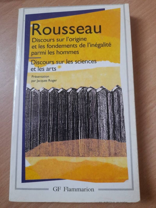Discours sur l'origine et les fondements de l'inégalité parmi les hommes - Jean-jacques Rousseau - GF Flammarion- 1971