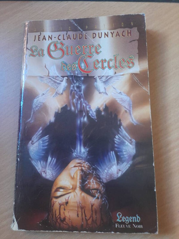 La guerre des cercles - Jean-claude Dunyach - Fleuve noir legend - 1995