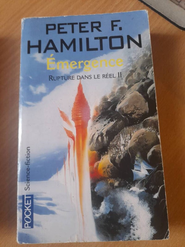 Rupture dans le réel II : emergence - Peter F. Hamilton - Pocket - 2009