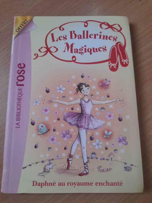 Les ballerines Magiques - Daphné au royaume enchantée - La bibliothèque rose- 2014 de 6 à 8 ans