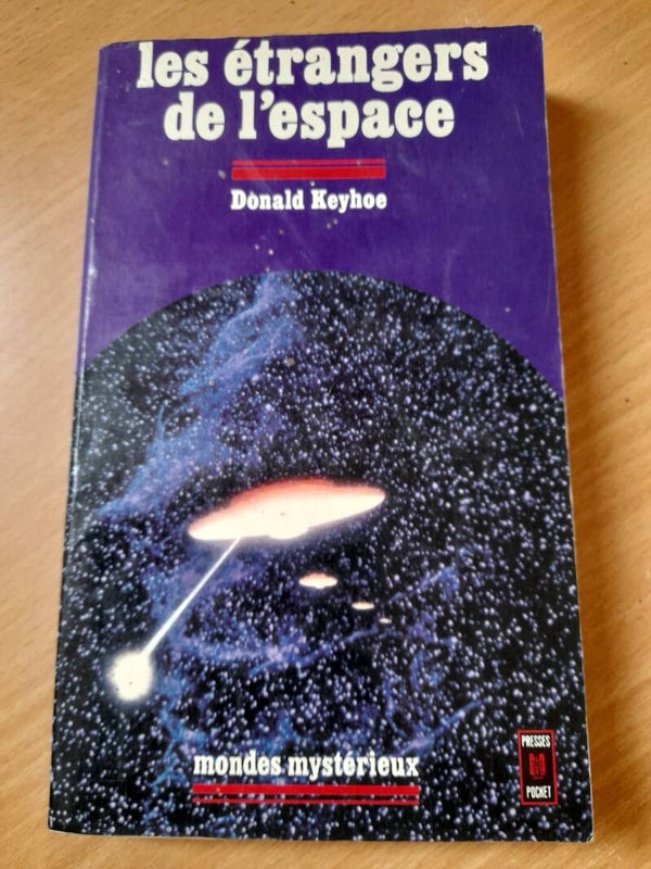 Les étrangers de l'espace - Donald Keyhoe - Presses pocket Mondes mystérieux - 1977