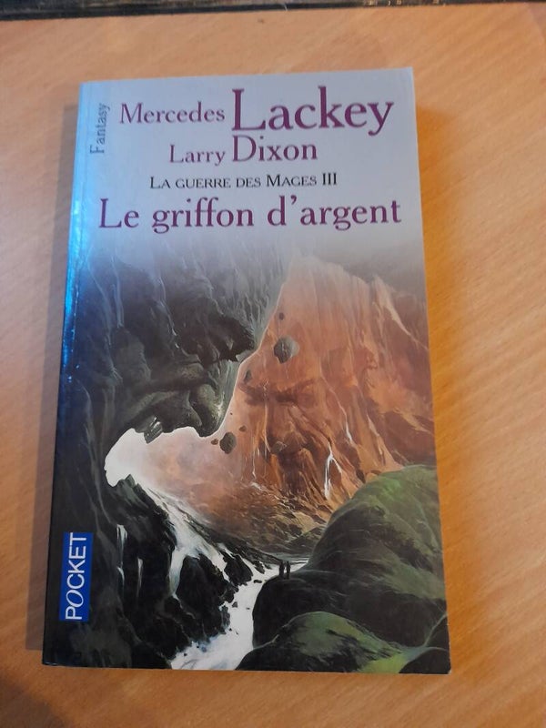 La guerre des mages III : Le griffon d'argent - Mercedes Lackey et Larry Dixon - Pocket -2002
