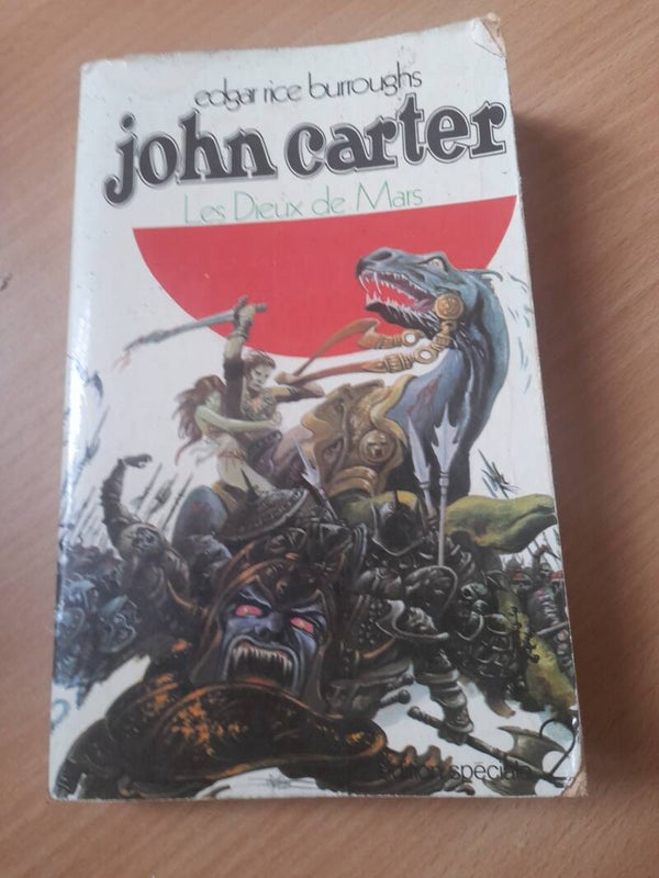 John Carter T2 : Les dieux de Mars - Edgar Rice Burrought - éditions Publications premières-  1971
