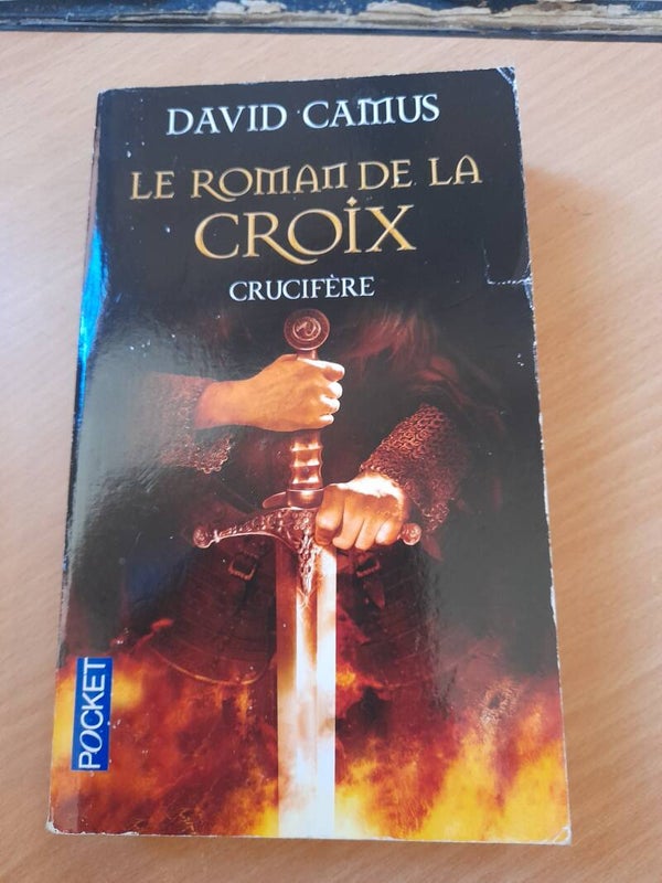 Le roman de la croix T3 Crucifere  -David Camus - Pocket -2011