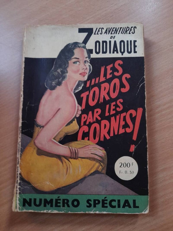 Les aventures du zodiaque : .. les toros par les cornes ! - Gaston Martin - éditions de Neuilly  - 1956